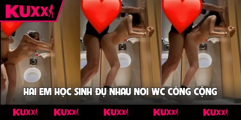 Hai em học sinh đụ nhau nơi WC công cộng