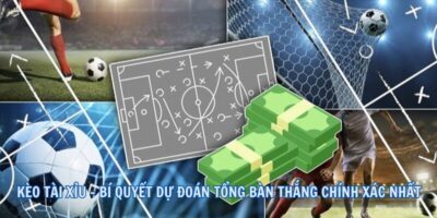 Kèo Tài Xỉu – Bí Quyết Dự Đoán Tổng Bàn Thắng Chính Xác Nhất