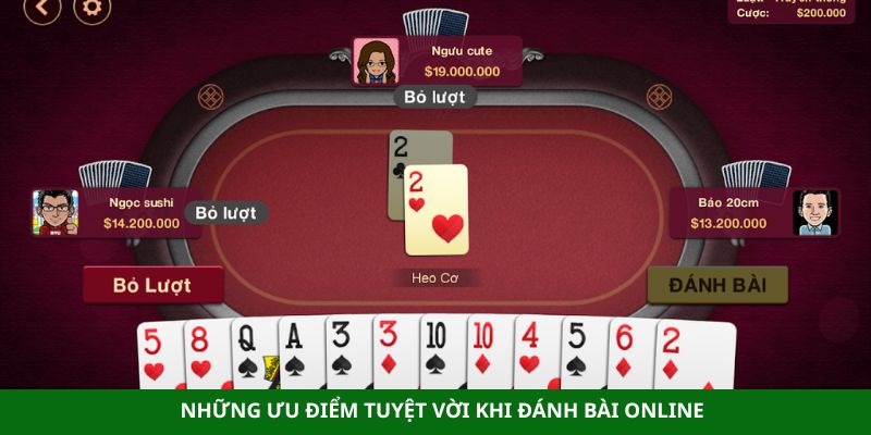 Những ưu điểm tuyệt vời khi đánh bài online